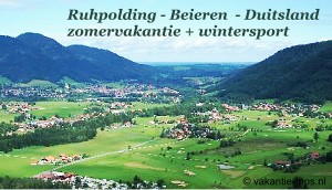 Ruhpolding in Beieren, Duitsland : ideaal voor zomervakantie, maar zeker ook voor wintersport