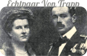 Echtpaar Von Trapp : Agathe Whitehead en Georg Ritter von Trapp