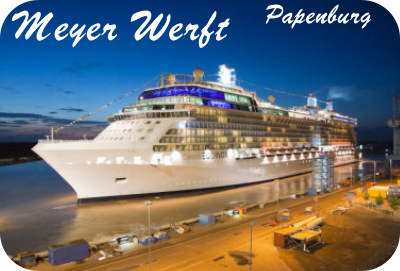 de beroemde Cruise schepen van Meyer Werft Papenburg Emsland